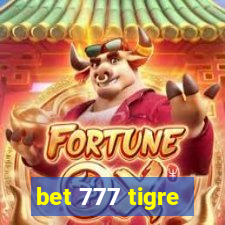 bet 777 tigre